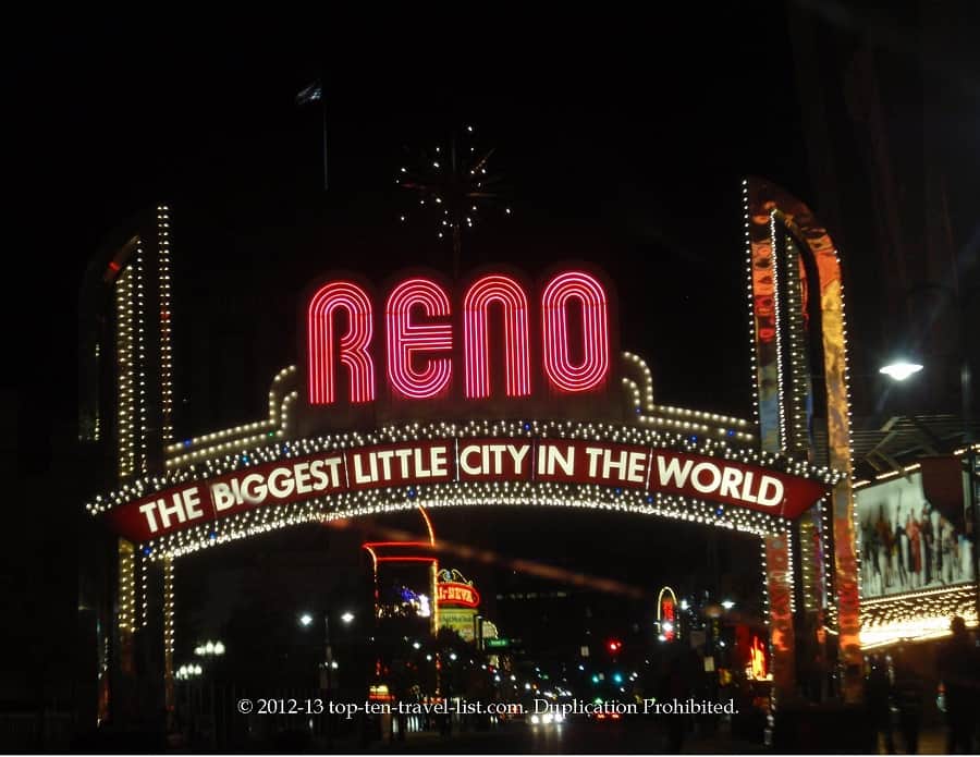 Reno, NV "The biggest little city in the world."